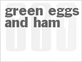 recipe for green eggs and ham
