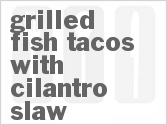 recipe for grilled fish tacos with cilantro slaw