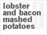 recipe for lobster and bacon mashed potatoes
