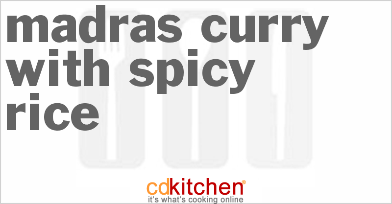 Madras Curry With Spicy Rice - CDKitchen.com