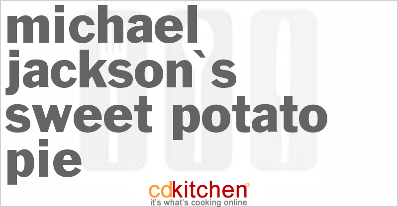 Michael Jackson's Sweet Potato Pie - CDKitchen.com