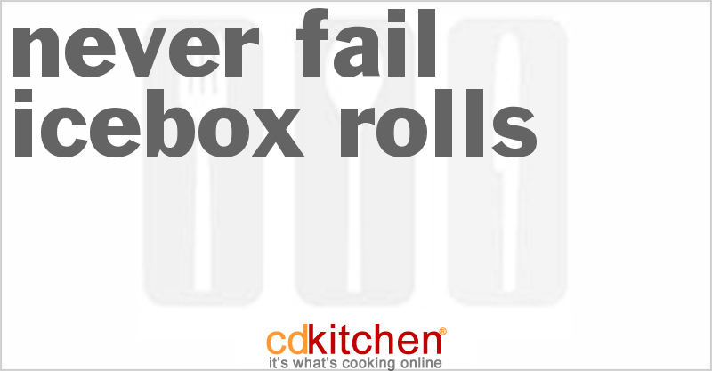 Never-Fail Icebox Rolls - CDKitchen.com