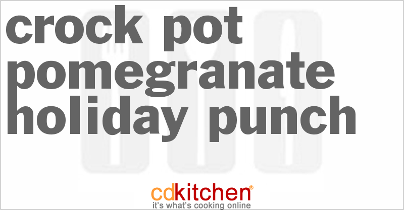 Pomegranate Holiday Punch - CDKitchen.com