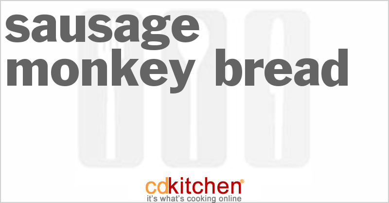 Sausage Monkey Bread - CDKitchen.com
