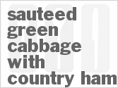 recipe for sauteed green cabbage with country ham