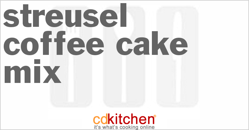 Streusel Coffee Cake Mix - CDKitchen.com