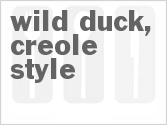 recipe for wild duck, creole style