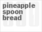 Pineapple Spoon Bread
