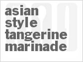 recipe for asian-style tangerine marinade