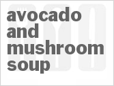recipe for avocado and mushroom soup