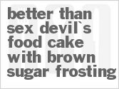 recipe for better than sex devil's food cake with brown sugar frosting