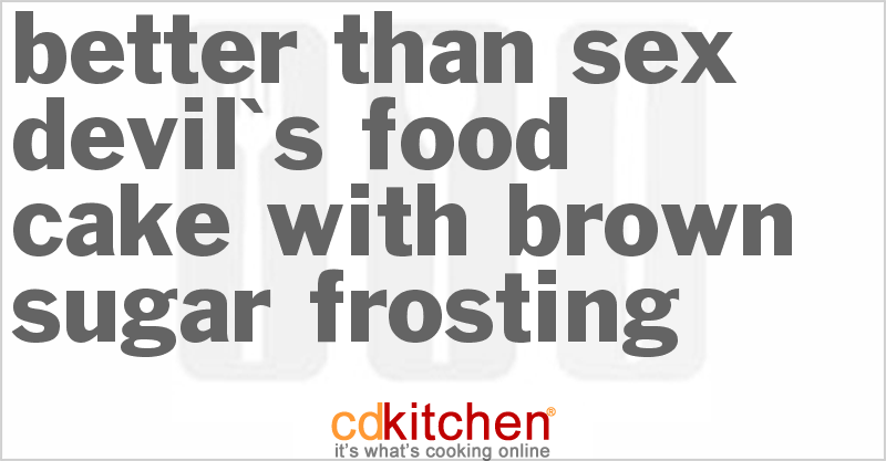 Better Than Sex Devil's Food Cake With Brown Sugar Frosting - CDKitchen.com