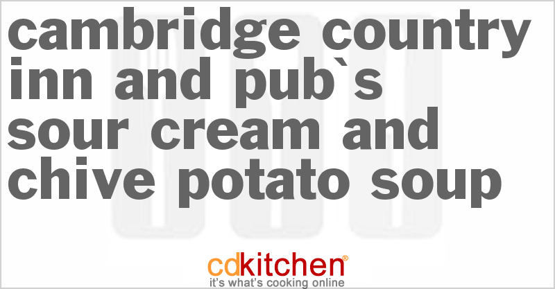 Sour Cream and Chive Potato Soup - CDKitchen.com