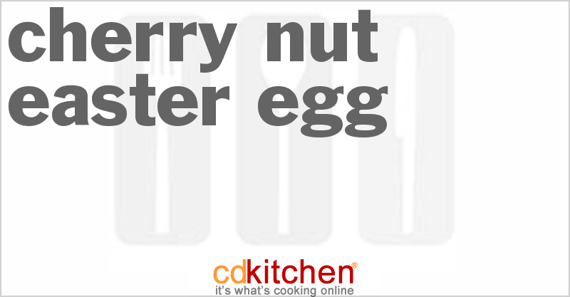 Cherry Nut Easter Egg - CDKitchen.com
