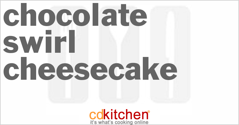Chocolate Swirl Cheesecake - CDKitchen.com