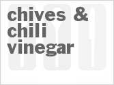recipe for chives & chili vinegar