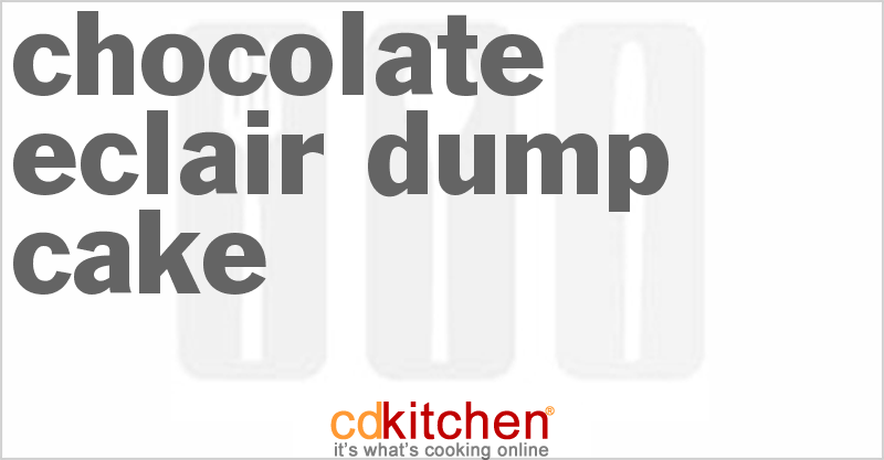 Chocolate Eclair Dump Cake - CDKitchen.com