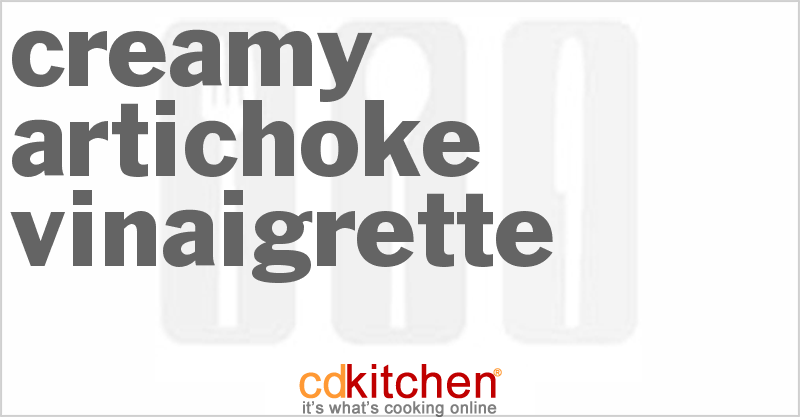 Creamy Artichoke Vinaigrette - CDKitchen.com