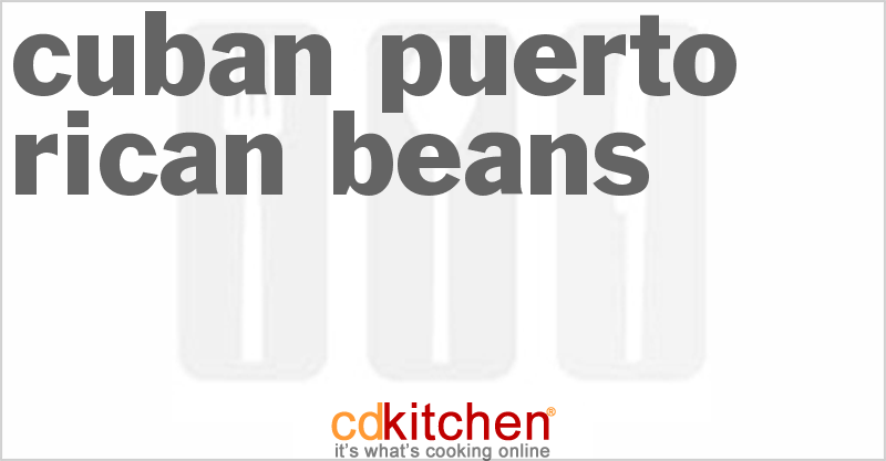 Cuban-Puerto Rican Beans - CDKitchen.com