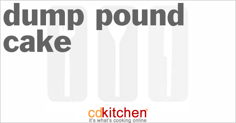 Dump Pound Cake - CDKitchen.com