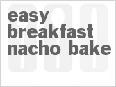 recipe for easy breakfast nacho bake