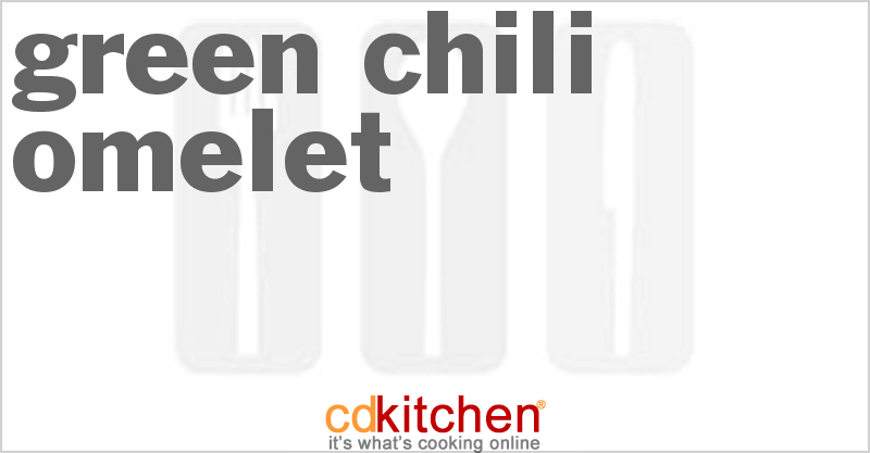 Green Chili Omelet - CDKitchen.com