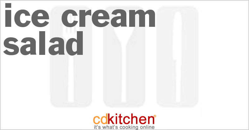 Ice Cream Salad - CDKitchen.com