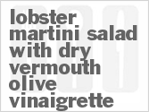 recipe for lobster martini salad with dry vermouth-olive vinaigrette
