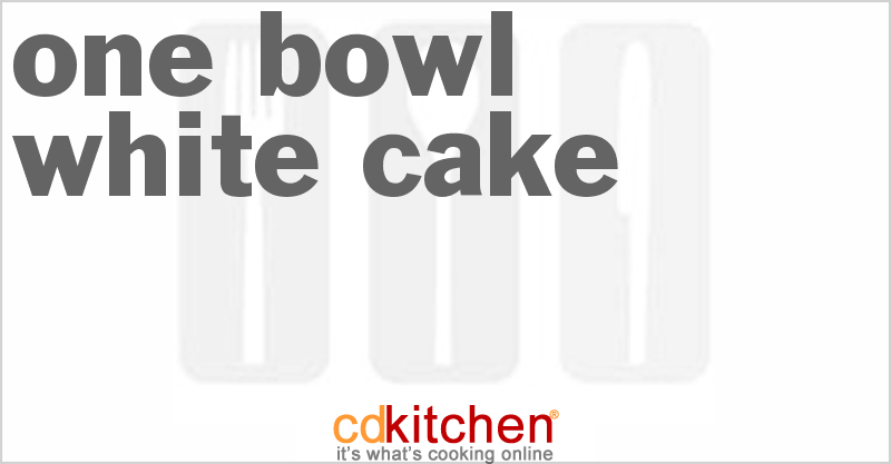 One Bowl White Cake - CDKitchen.com