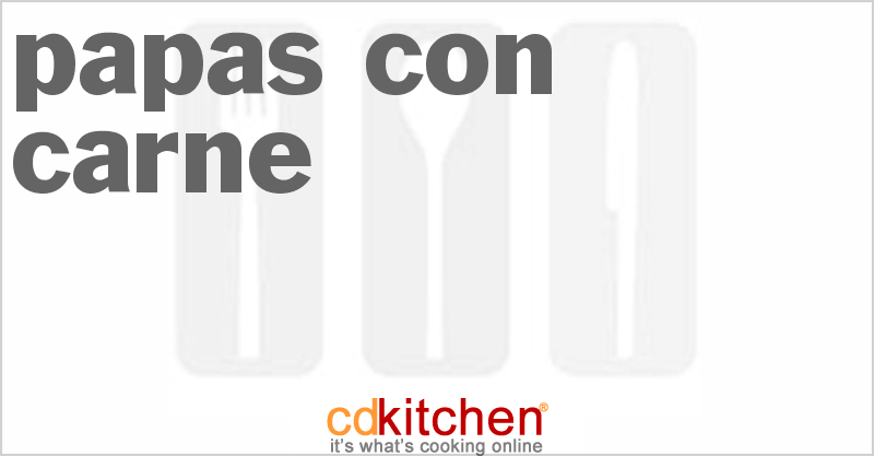 Papas Con Carne - CDKitchen.com
