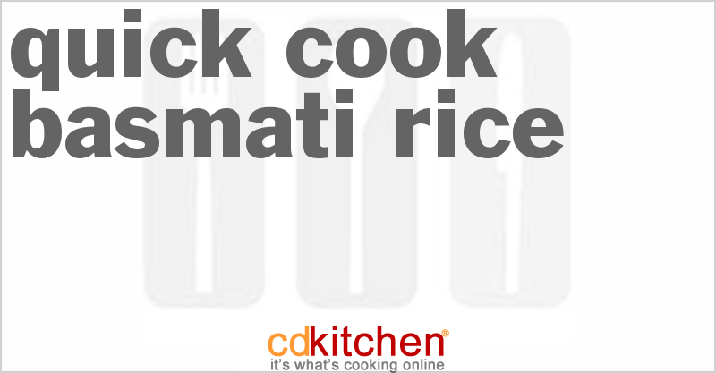 Quick-Cook Basmati Rice - CDKitchen.com