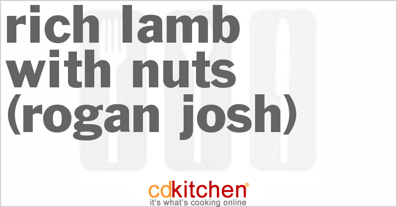 Rich Lamb With Nuts (Rogan Josh) - CDKitchen.com