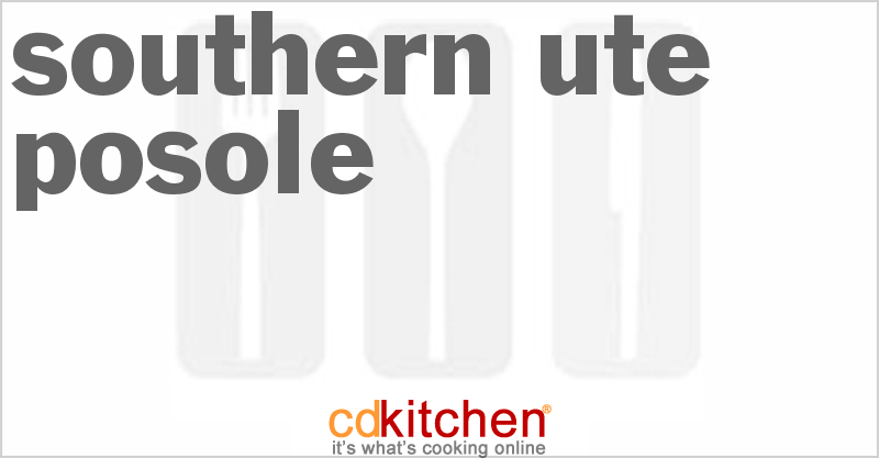 Southern Ute Posole - CDKitchen.com