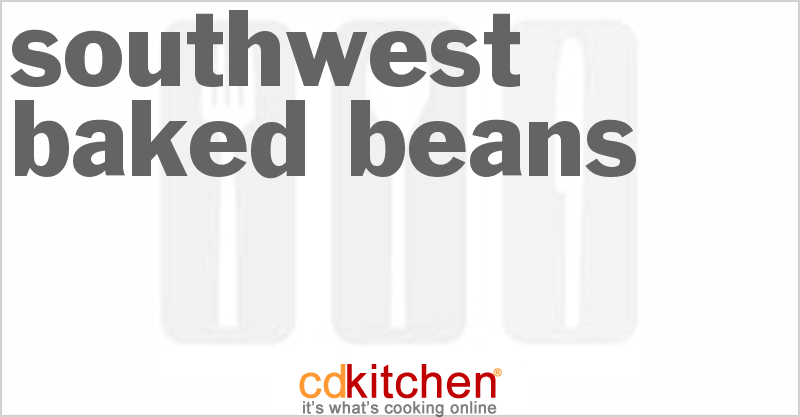 Southwest Baked Beans - CDKitchen.com
