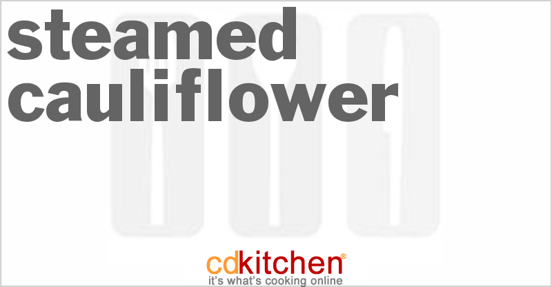 Steamed Cauliflower - CDKitchen.com