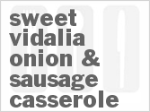 recipe for sweet vidalia onion & sausage casserole