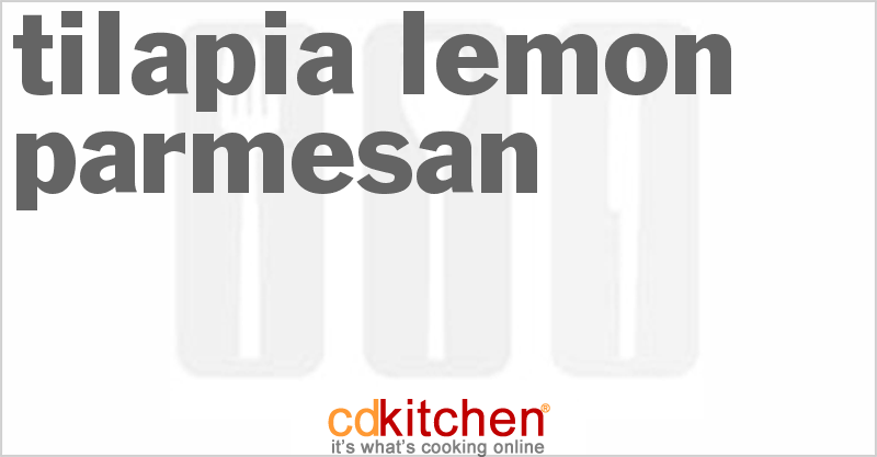 Tilapia Lemon Parmesan - CDKitchen.com