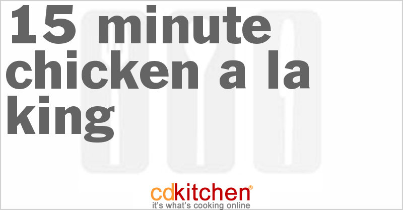 15 Minute Chicken a la King - CDKitchen.com