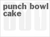 Punch Bowl Cake