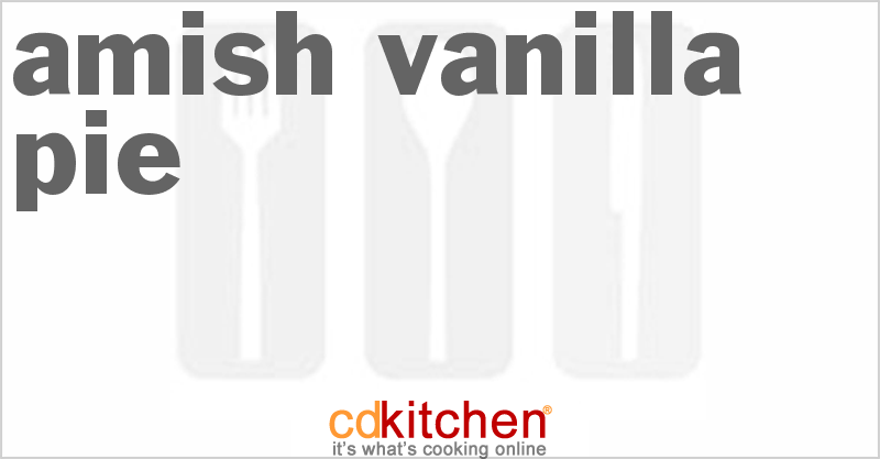 Amish Vanilla Pie - CDKitchen.com