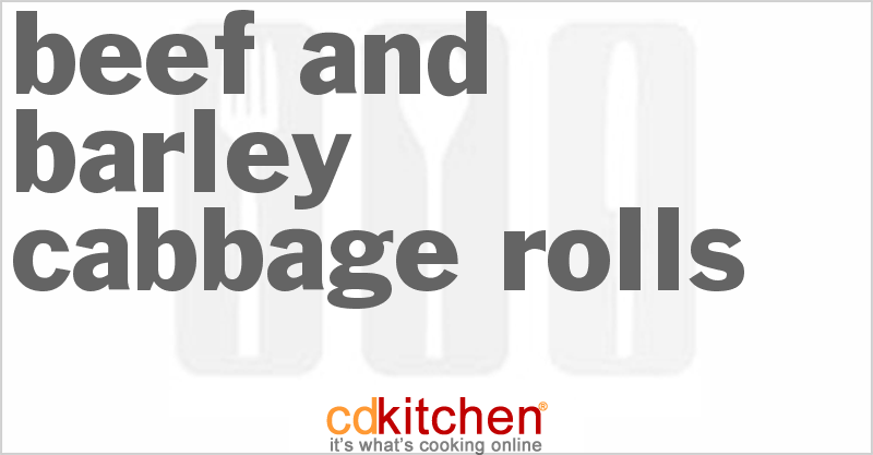 Beef And Barley Cabbage Rolls - CDKitchen.com