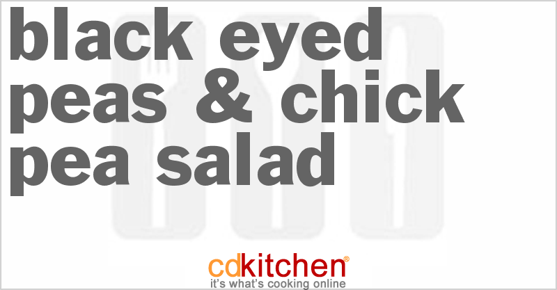 Black Eyed Peas & Chick Pea Salad - CDKitchen.com
