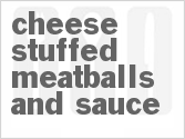 recipe for slow cooker cheese stuffed meatballs and sauce