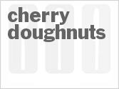 recipe for cherry doughnuts
