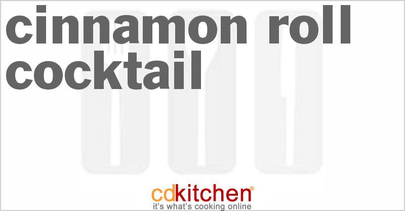 Cinnamon Roll Cocktail - CDKitchen.com