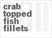 recipe for crab topped fish fillets