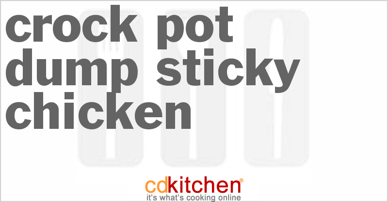 Dump Sticky Chicken - CDKitchen.com