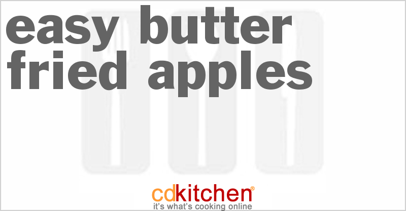 Easy Butter Fried Apples - CDKitchen.com