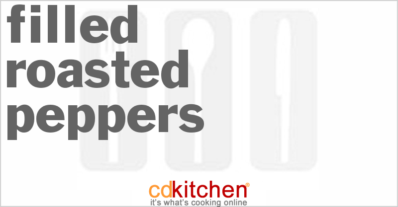 Filled Roasted Peppers - CDKitchen.com