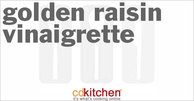 Golden Raisin Vinaigrette - CDKitchen.com